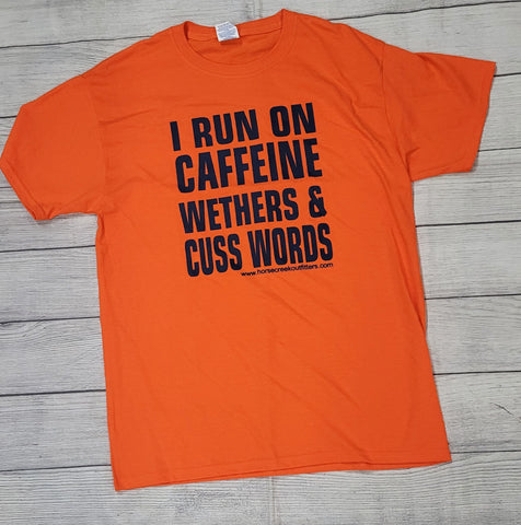 Run On Caffeine, Weathers & Cusswords Tee-Orange