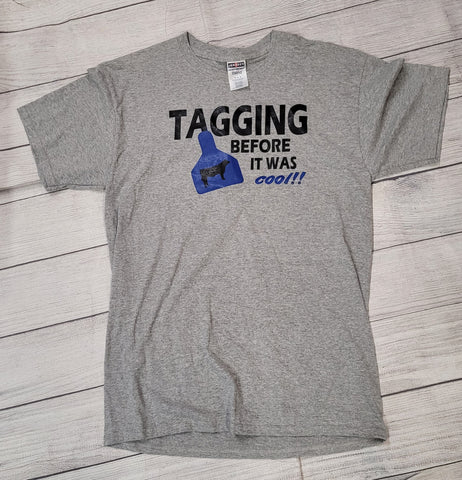 Tagging Before It Was Cool Tee