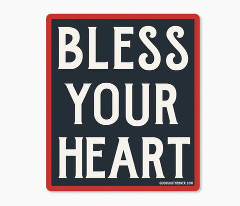 Bless Your Heart Sticker