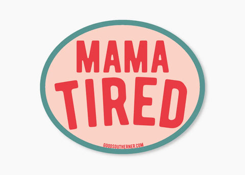 Mama Tried Sticker