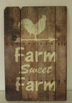 Farm Sweet Farm Rooster Wood Sign