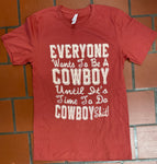 Cowboy Shit Tee